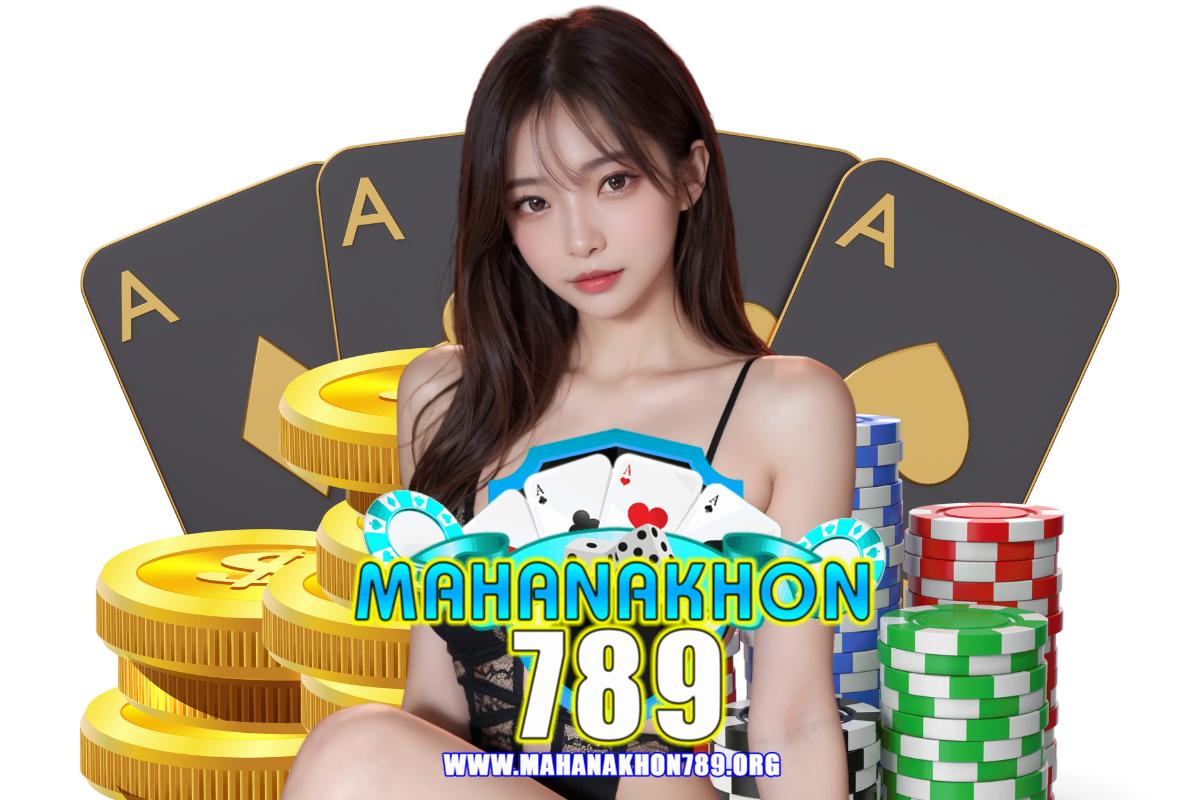 mahanakhon789